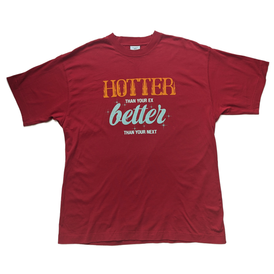 Vetements "Hotter than your ex better than your next" tee